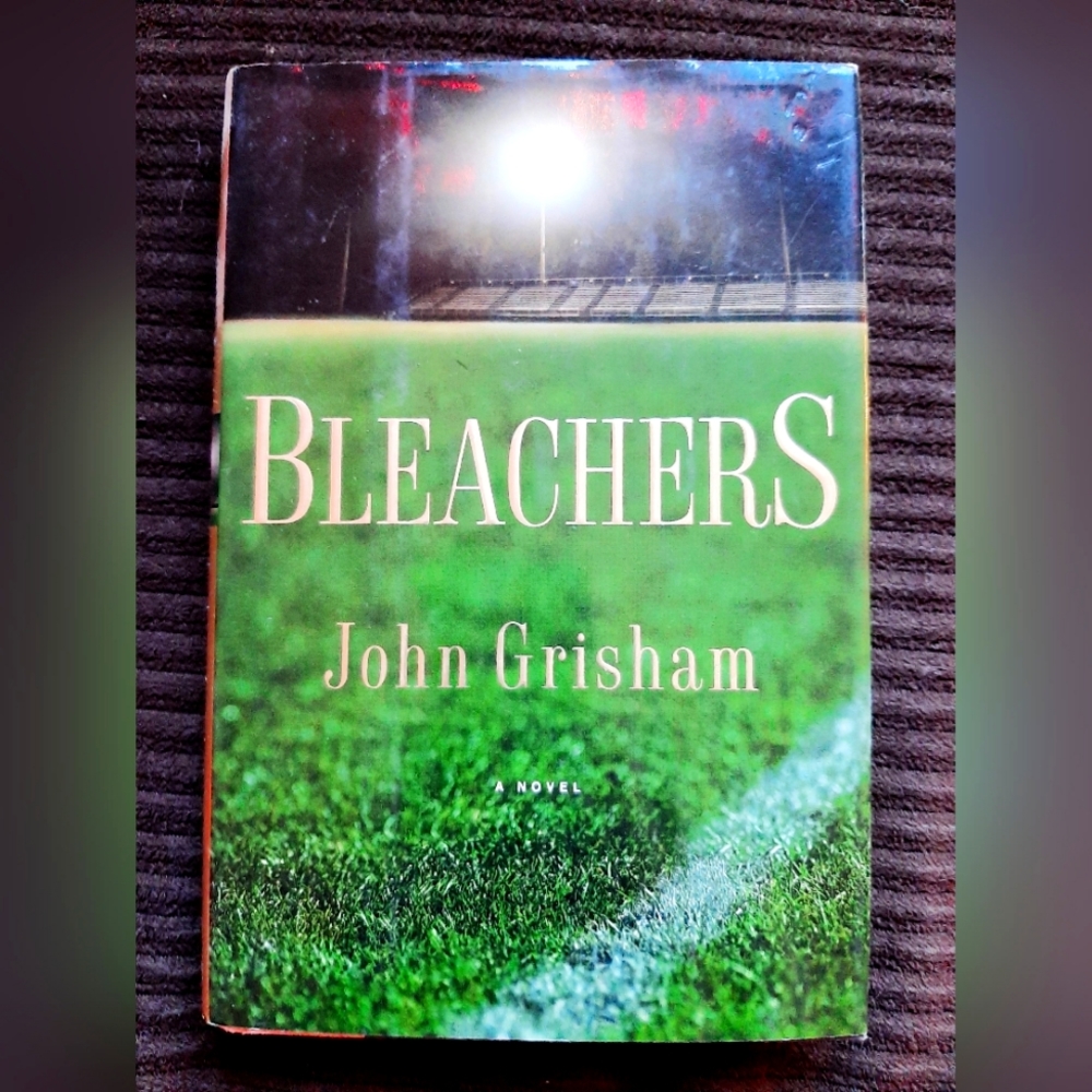 Bleachers by John Grisham hardcover novel